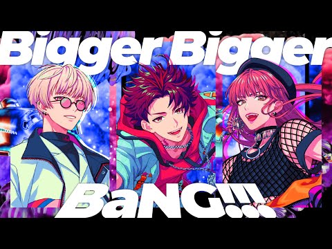 Bigger Bigger BaNG!!!